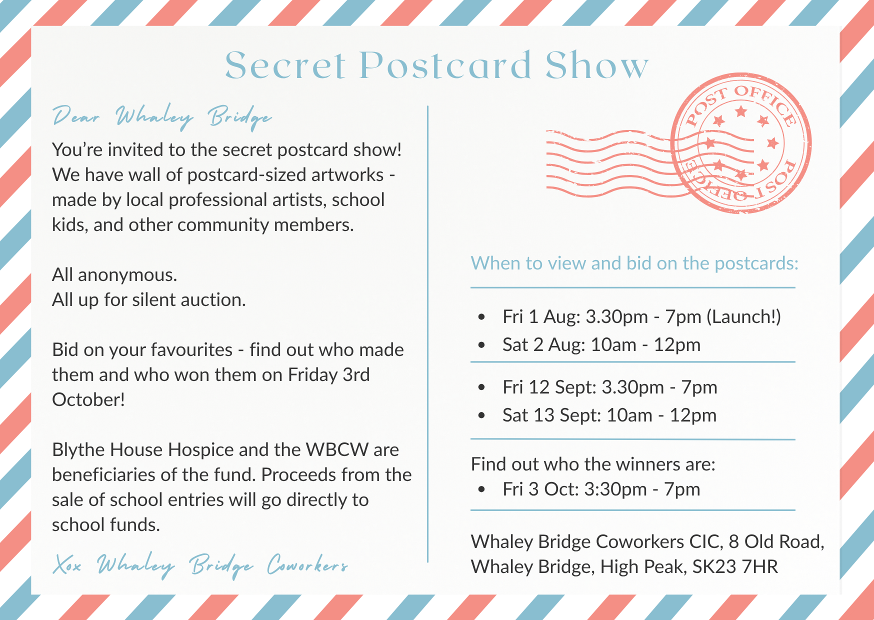 Whaley Bridge Secret Postcard Show You’re invited to the secret postcard show! We have wall of postcard-sized artworks - made by local professional artists, school kids, and other community members.
All anonymous.
All up for silent auction.
Bid on your favourites - find out who made them and who won them on Friday 3rd October!
Blythe House Hospice and the WBCW are beneficiaries of the fund. Proceeds from the sale of school entries will go directly to school funds.
